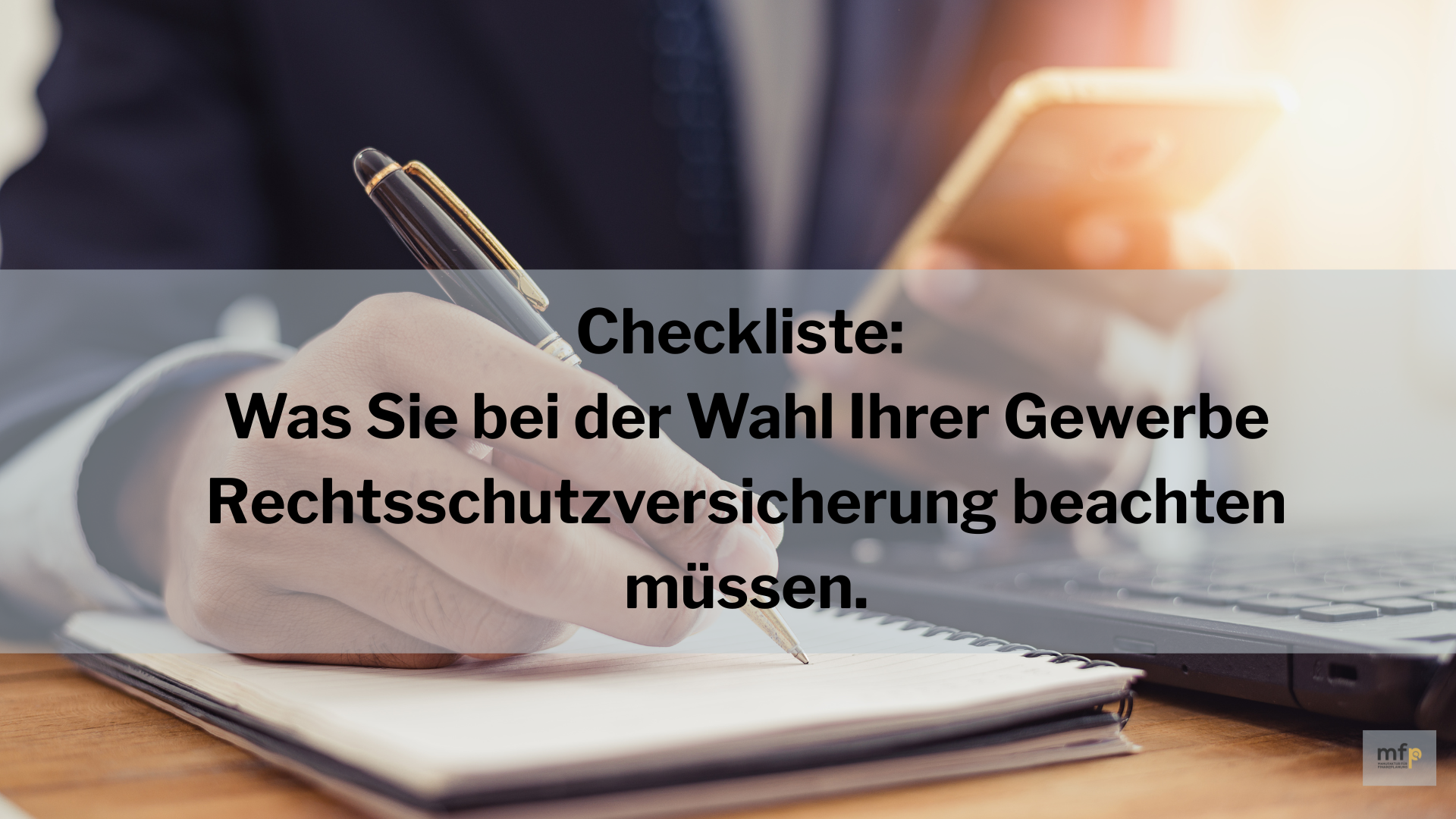 Checkliste: Was Sie bei der Wahl Ihrer Gewerbe Rechtsschutzversicherung beachten müssen.