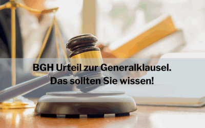 BGH-Urteil zur Generalklausel: Was Versicherte jetzt wissen müssen